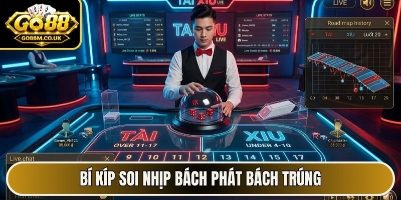 Bí kíp soi nhịp bách phát bách trúng