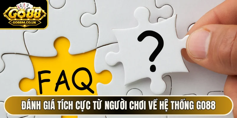 Đánh giá tích cực từ người chơi về hệ thống GO88