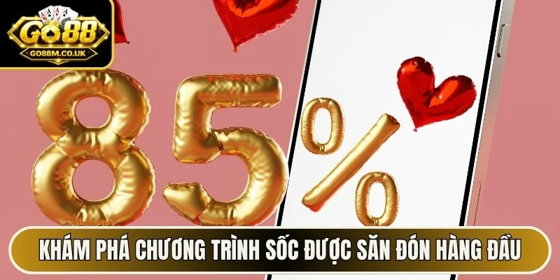 Khám phá chương trình sốc được săn đón hàng đầu