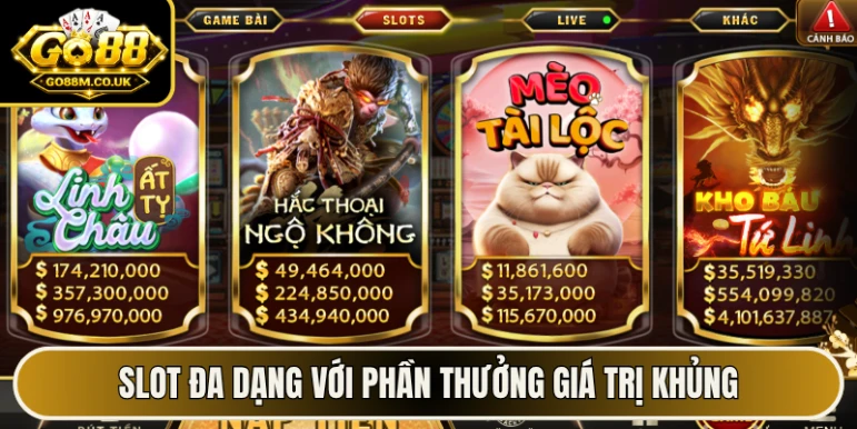 Slot đa dạng với phần thưởng giá trị khủng